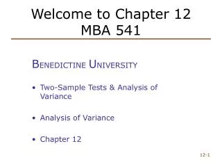 Welcome to Chapter 12 MBA 541