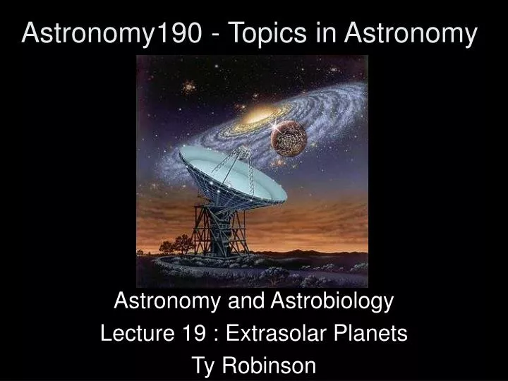 astronomy190 topics in astronomy