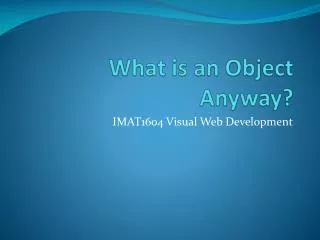 What is an Object Anyway?