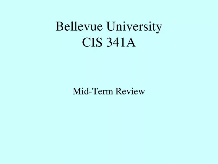 bellevue university cis 341a