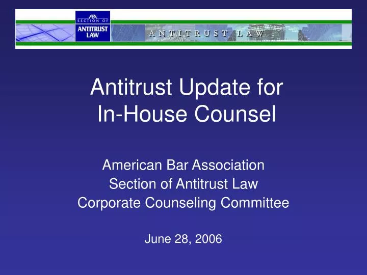 antitrust update for in house counsel