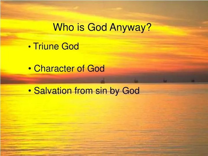 who is god anyway