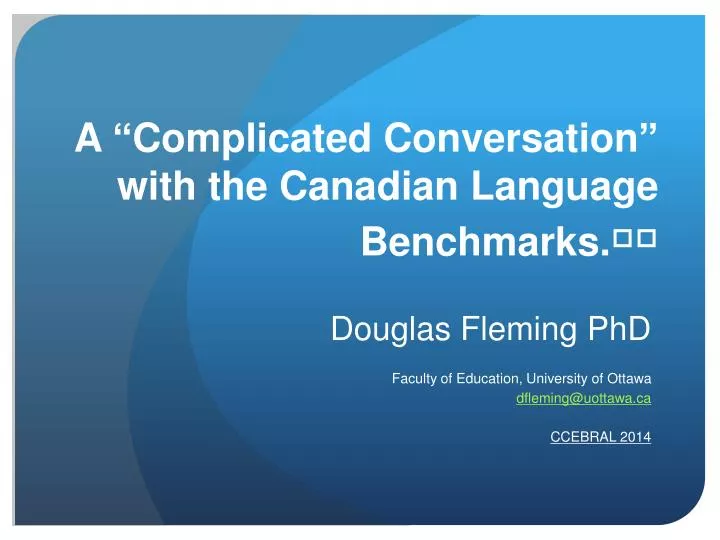 a complicated conversation with the canadian language benchmarks