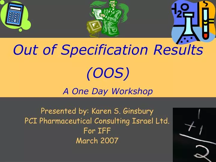 out of specification results oos a one day workshop