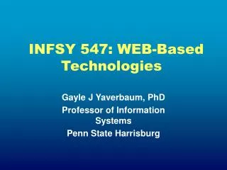 INFSY 547: WEB-Based Technologies