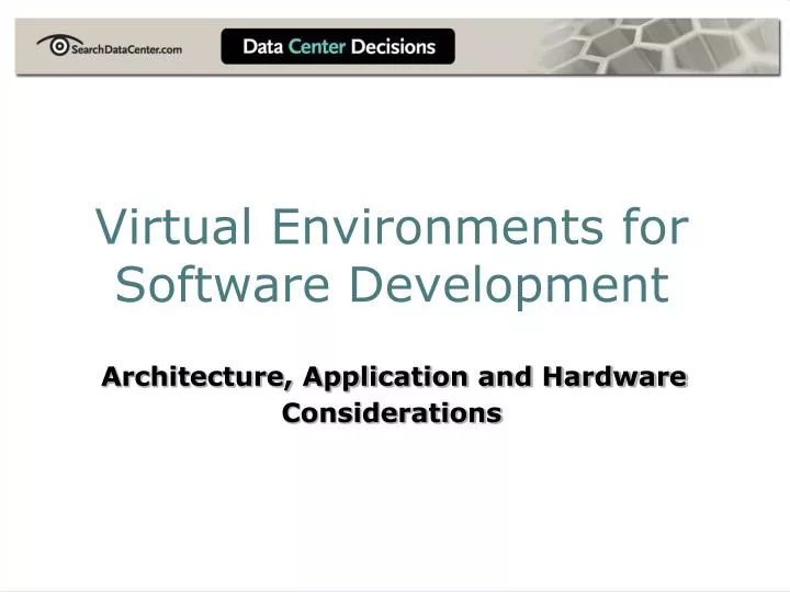 virtual environments for software development