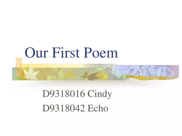 our first poem