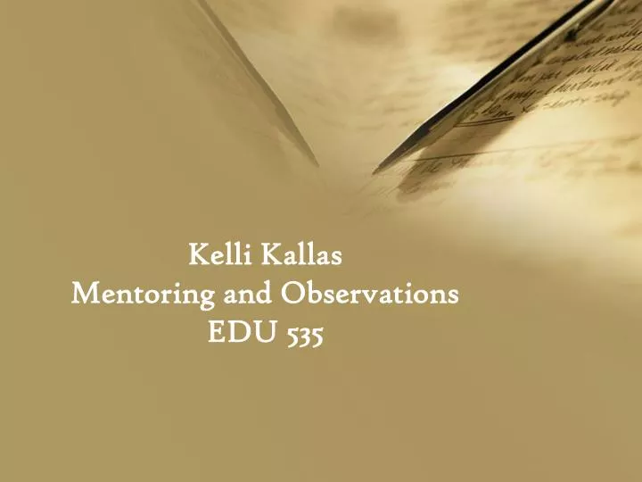 kelli kallas mentoring and observations edu 535