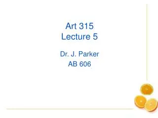 Art 315 Lecture 5