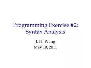 Programming Exercise #2: Syntax Analysis