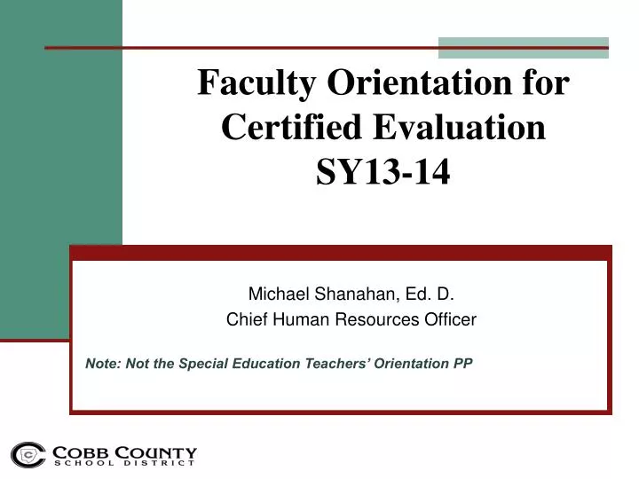 faculty orientation for certified evaluation sy13 14