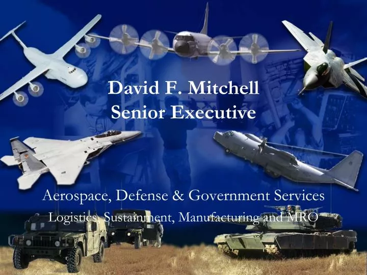 david f mitchell senior executive