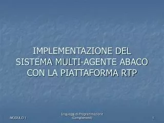 implementazione del sistema multi agente abaco con la piattaforma rtp