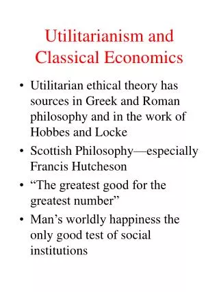 Utilitarianism and Classical Economics