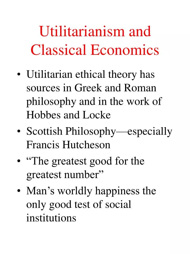 utilitarianism and classical economics