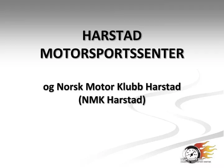 harstad motorsportssenter og norsk motor klubb harstad nmk harstad