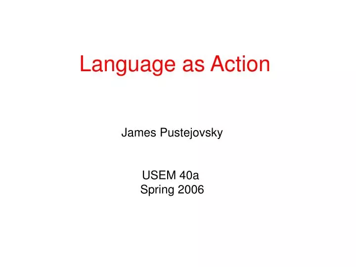 language as action