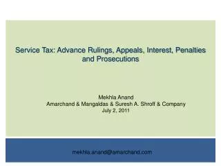 Service Tax: Advance Rulings, Appeals, Interest, Penalties and Prosecutions