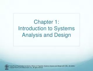 Chapter 1: Introduction to Systems Analysis and Design