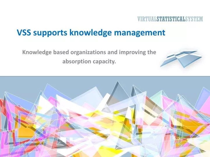 vss supports knowledge management