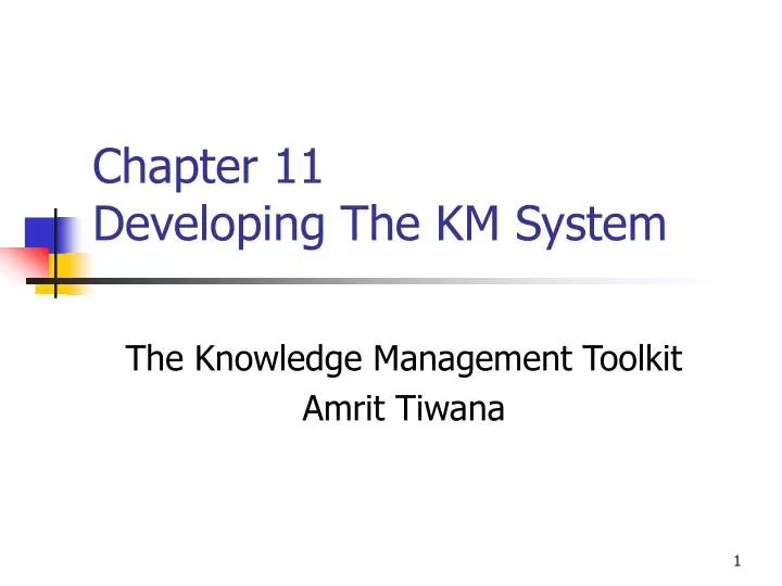 chapter 11 developing the km system