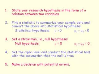 1.	State your research hypothesis in the form of a relation between two variables.