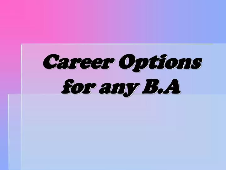 career options for any b a