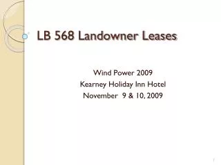 LB 568 Landowner Leases