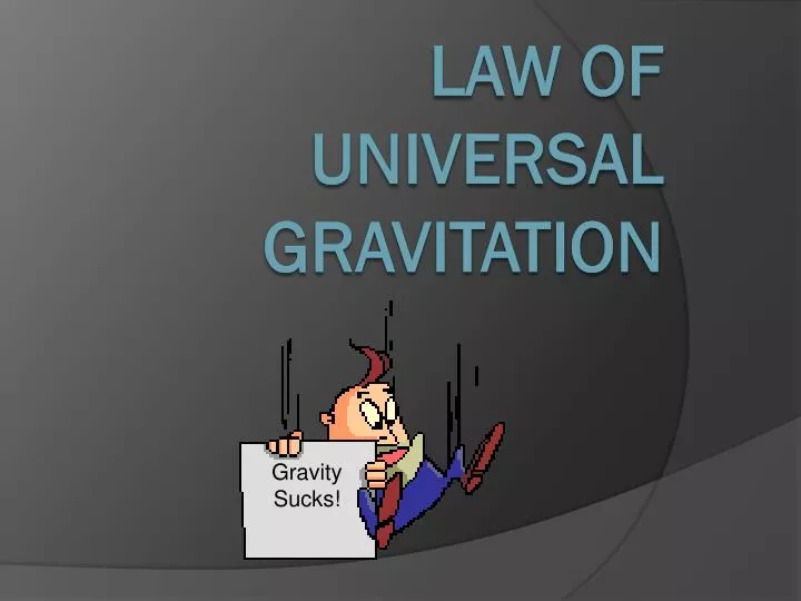 law of universal gravitation