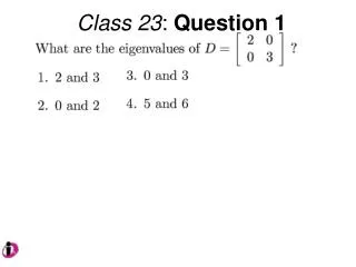 Class 23 : Question 1