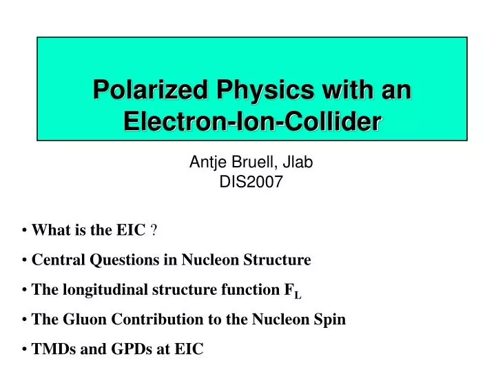 polarized physics with an electron ion collider