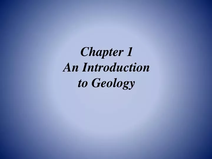 chapter 1 an introduction to geology