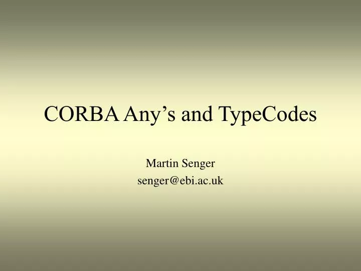 corba any s and typecodes