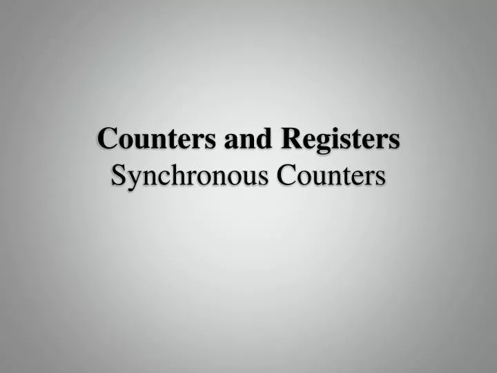 counters and registers synchronous counters