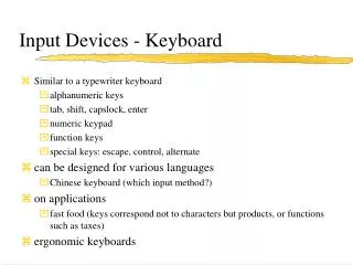 Input Devices - Keyboard