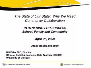 The State of Our State: Why We Need Community Collaboration PARTNERING FOR SUCCESS