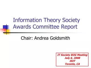 Information Theory Society Awards Committee Report