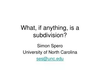 What, if anything, is a subdivision?
