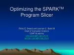 Optimizing the SPARK TM Program Slicer - slide 1
