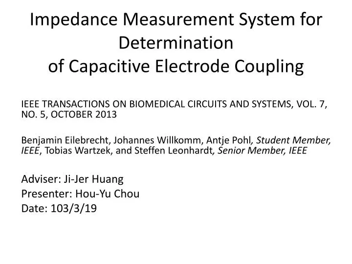 impedance measurement system for determination of capacitive electrode coupling
