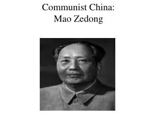 Communist China: Mao Zedong