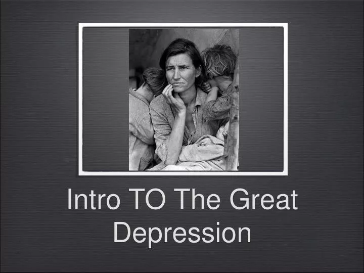 intro to the great depression