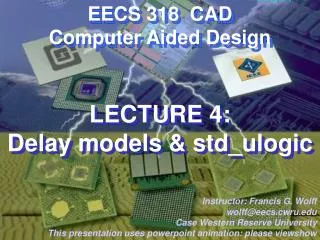 LECTURE 4: Delay models &amp; std_ulogic