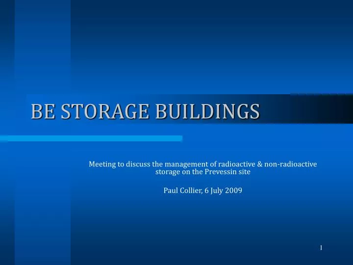 be storage buildings