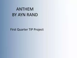 ANTHEM BY AYN RAND