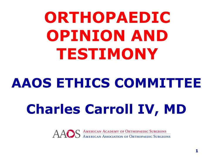 orthopaedic opinion and testimony