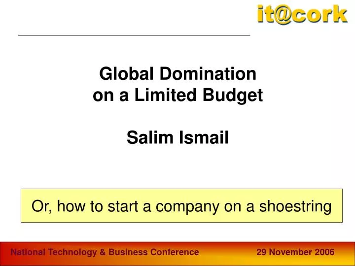 global domination on a limited budget salim ismail