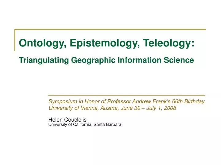 ontology epistemology teleology triangulating geographic information science