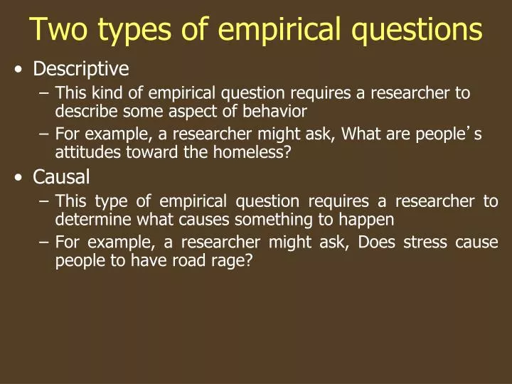 two types of empirical questions