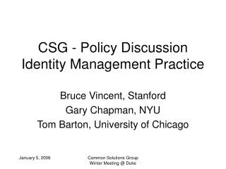 CSG - Policy Discussion Identity Management Practice